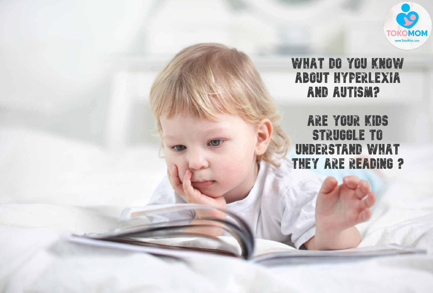 What Do You Know About Hyperlexia And Autism? Are Your Kids Struggle T 